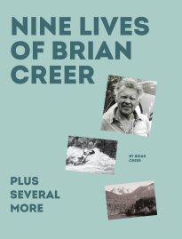 Nine Lives of Brian Creer